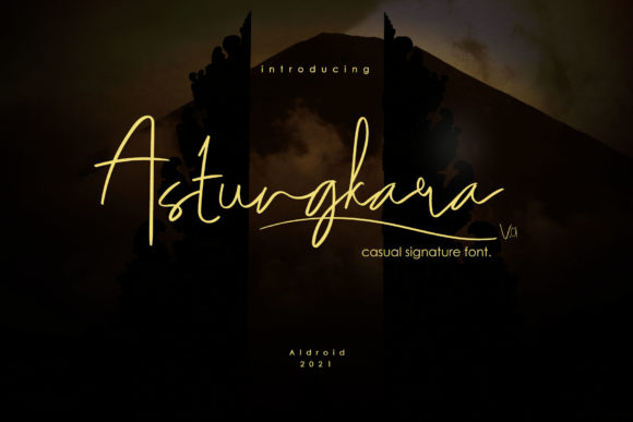 Astungkara: A Signature Script Font for Your Brand