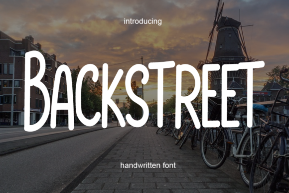 Backstreet: A Handwritten Font for Authentic Campaigns