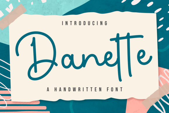 Danette: A Cheerful Script Font for Campaigns