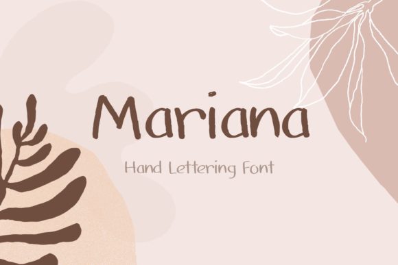 Mariana: A Handwritten Font for Campaigns