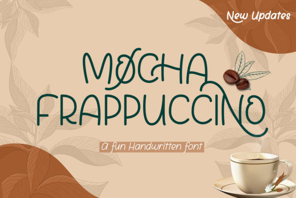 Mocha Frappuccino: The Handwritten Font That Adds Personality to Your Campaigns