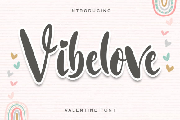 Vibelove: A Romantic Script Font for Makers